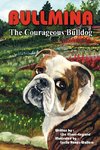 Bullmina the Courageous Bulldog