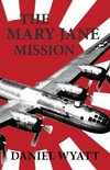 The Mary Jane Mission