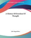 A History Of Freedom Of Thought