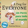 A Dog for Everyone / Un perro para todo el mundo