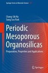 Periodic Mesoporous Organosilicas