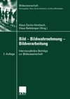 Bild - Bildwahrnehmung - Bildverarbeitung