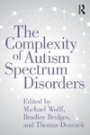 The Complexity of Autism Spectrum Disorders