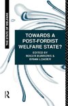 Burrows, R: Towards a Post-Fordist Welfare State?