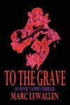 To The Grave