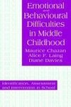 Chazan, M: Emotional And Behavioural Difficulties In Middle