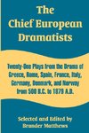 The Chief European Dramatists