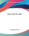 Arms And The Man