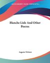 Blanche Lisle And Other Poems