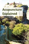 Acupuncture Explained