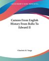 Cameos From English History From Rollo To Edward II