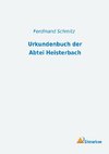 Urkundenbuch der Abtei Heisterbach