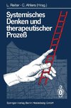 Systemisches Denken und therapeutischer Prozeß