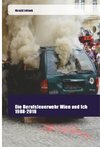 Die Berufsfeuerwehr Wien und Ich 1988-2018