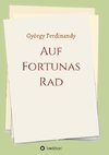 Auf Fortunas Rad