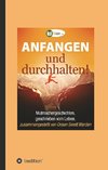 Anfangen und durchhalten!