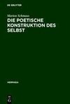 Die poetische Konstruktion des Selbst