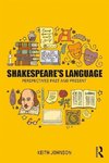 Johnson, K: Shakespeare's Language