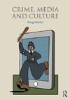 Crime, Media and Culture