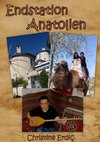 Endstation Anatolien