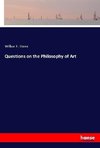 Questions on the Philosophy of Art