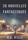 Les nouvelles fantastiques de H.G. WELLS