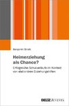 Heimerziehung als Chance?