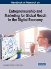 Handbook of Research on Entrepreneurship and Marketing for Global Reach in the Digital Economy