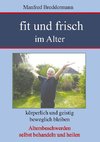 Fit und frisch im Alter