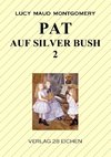 Pat auf Silver Bush 2