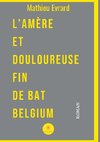 L'amère et douloureuse fin de BAT Belgium