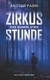 Zirkus der dunkelsten Stunde