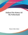 Holland The History Of The Netherlands