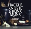 HACKUS KNIESTE & RUNX MUNX