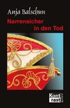 Narrensicher in den Tod