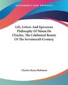 Life, Letters And Epicurean Philosophy Of Ninon De L'Enclos, The Celebrated Beauty Of The Seventeenth Century