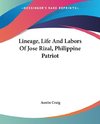 Lineage, Life And Labors Of Jose Rizal, Philippine Patriot