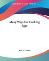 Many Ways For Cooking Eggs