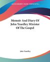 Memoir And Diary Of John Yeardley Minister Of The Gospel