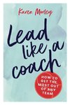 Lead Like a Coach