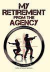 My Retirement from the Agency