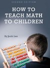 How to Teach Math to Children