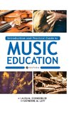 Introduction and Practical Guide to Music Education