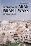 Ovendale, R: The Origins of the Arab Israeli Wars