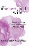 The Uncherished Wife