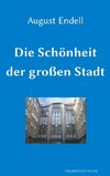 Die Schönheit der großen Stadt