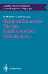 Nichtmedikamentöse Therapie kardiovaskulärer Risikofaktoren