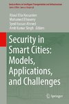 Security in Smart Cities: Models, Applications, and Challenges