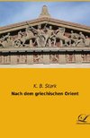 Nach dem griechischen Orient