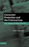 Consumer Protection and the Criminal Law